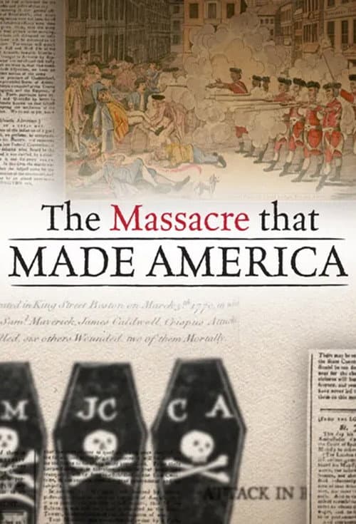 Poster for The Massacre That Made America