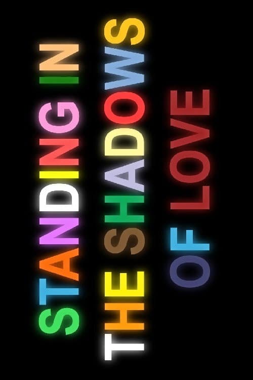 Poster for Standing in the Shadows of Love