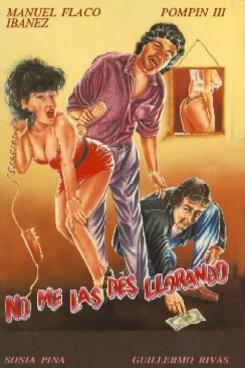 Poster for No me des las... gracias llorando