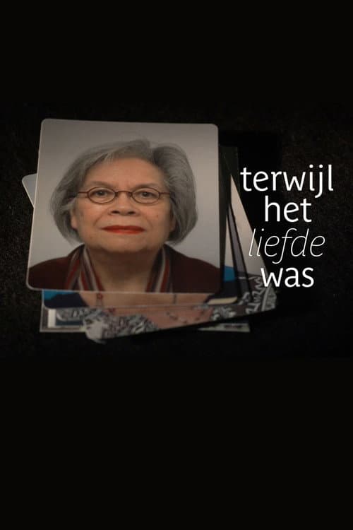 Poster for Terwijl het liefde was
