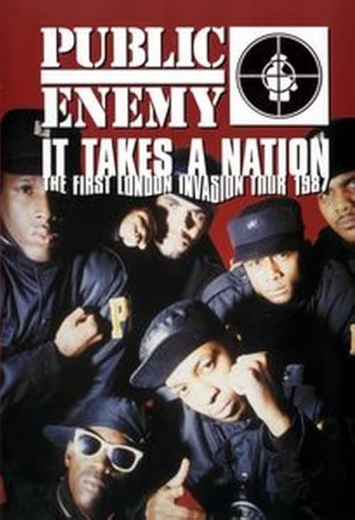 Постер до фільму «Public Enemy: It Takes a Nation - The First London Invasion Tour 1987»