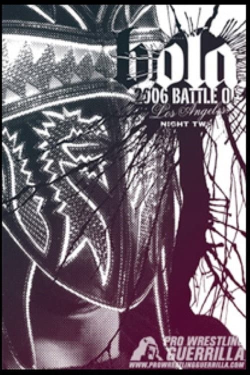 Poster for PWG: 2006 Battle of Los Angeles - Night Two