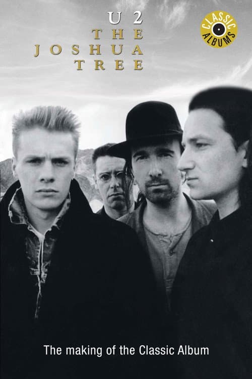 Poster for Classic Albums: U2 - The Joshua Tree