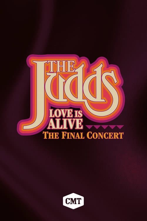 Poster for The Judds: Love Is Alive - The Final Concert