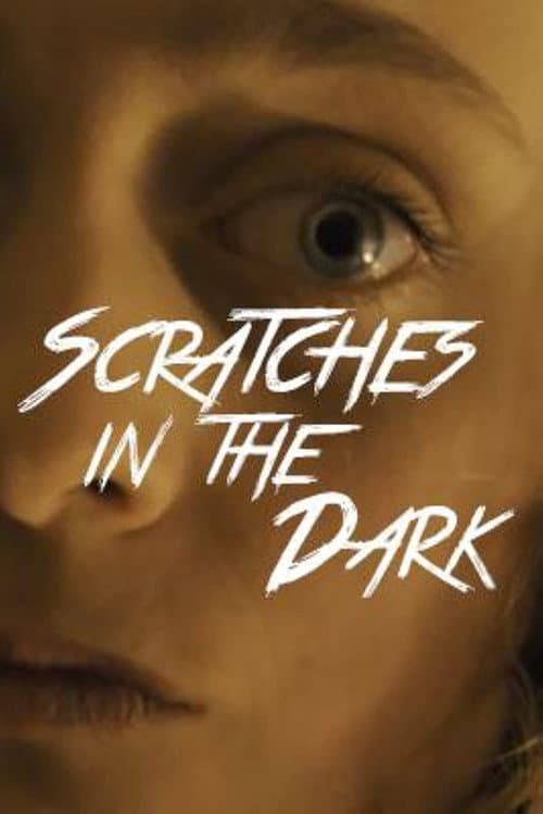 Poster for Scratches in the Dark