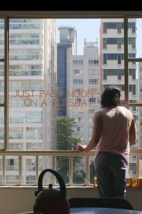 Poster for Just Past Noon on a Tuesday