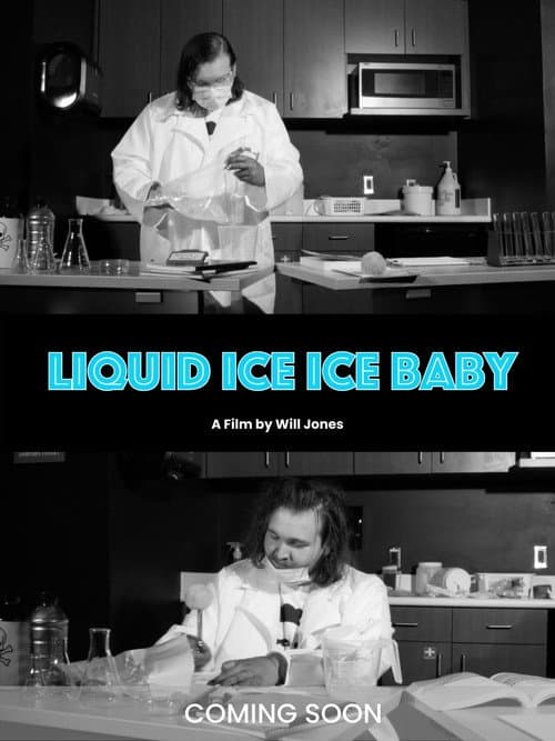 Poster for Liquid Ice Ice Baby