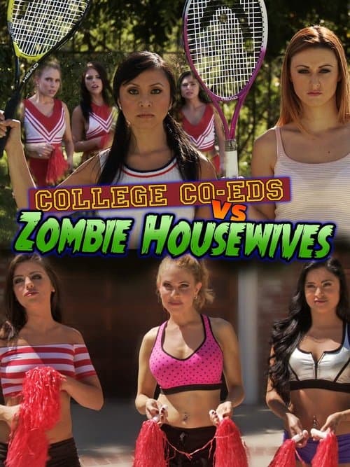 Poster for College Coeds vs. Zombie Housewives