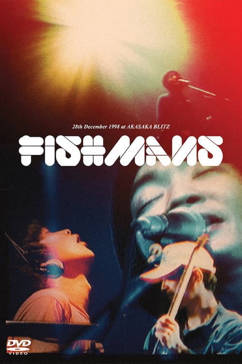 Poster for Fishmans: Otokotachi no Wakare 98.12.28 @ Akasaka Blitz
