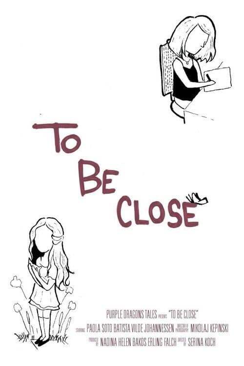 Poster for To Be Close