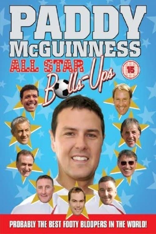 Poster for Paddy Mcguiness All Star Balls Ups