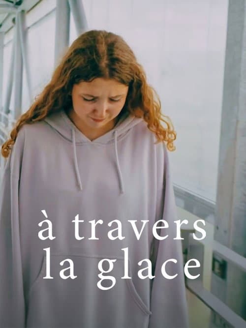 Poster for À travers la glace