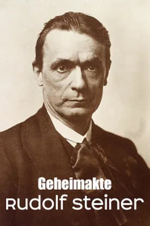 Poster for Secret File Rudolf Steiner Anthroposophist, occultist, influencer?