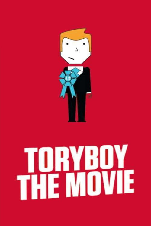Постер до фільму «ToryBoy the Movie»