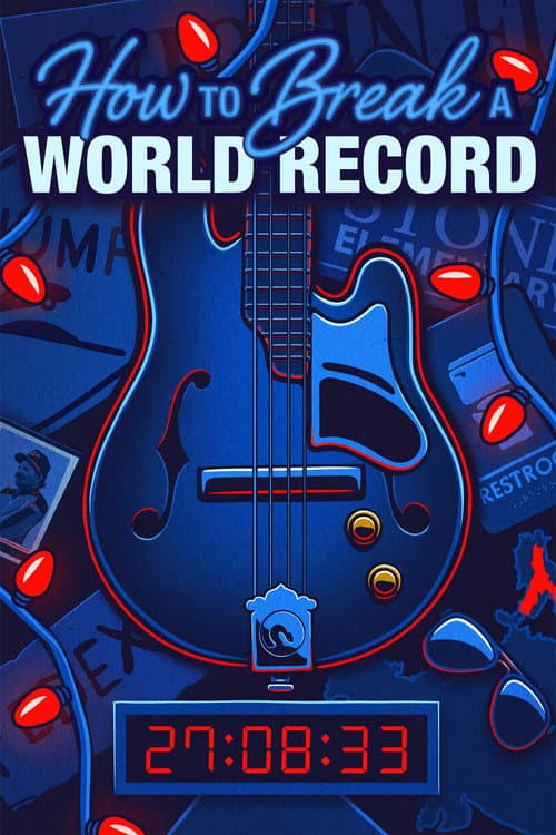 Poster for How to Break a World Record