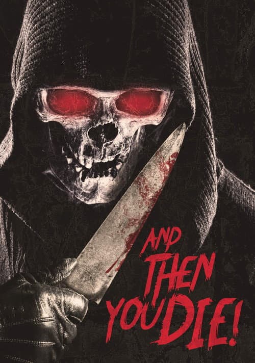 Poster for And Then YOU Die!