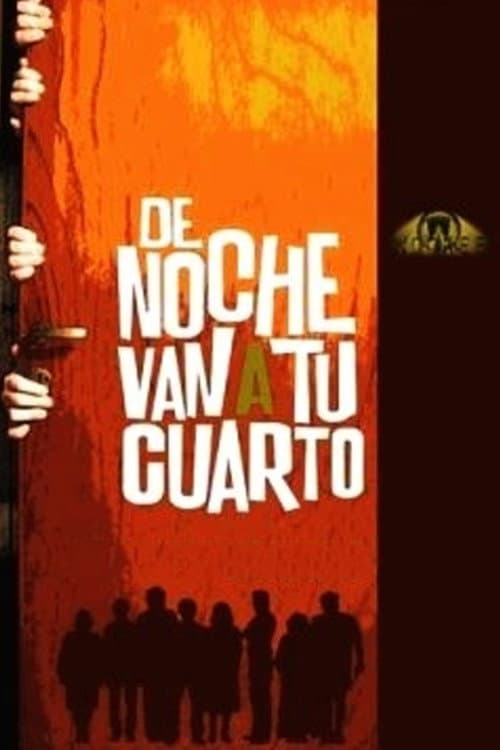 Poster for De noche van a tu cuarto