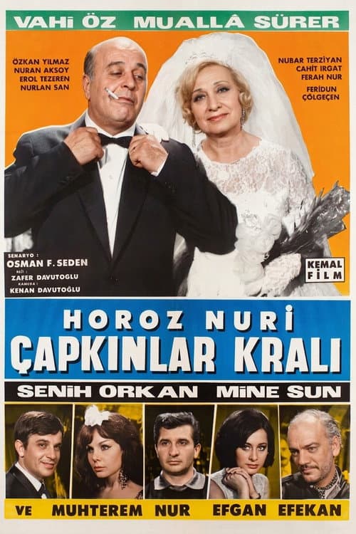 Poster for Horoz Nuri: Çapkınlar Kralı