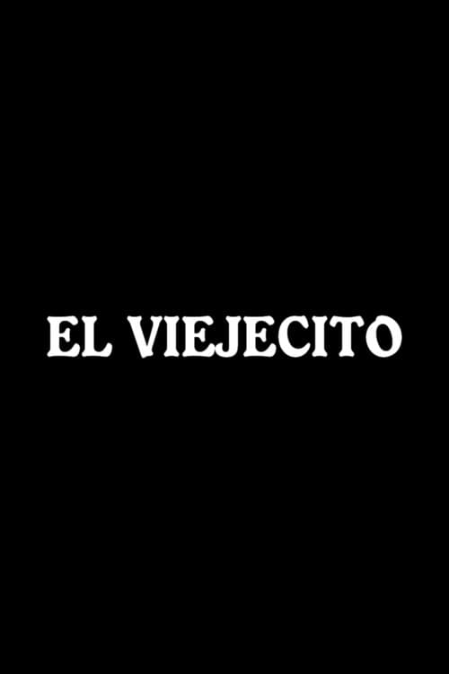 Poster for El viejecito