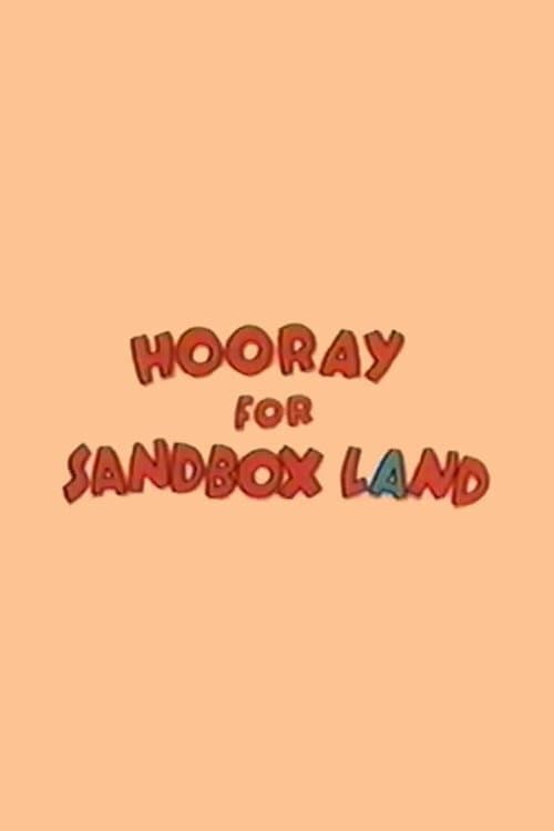 Poster for Hooray for Sandbox Land