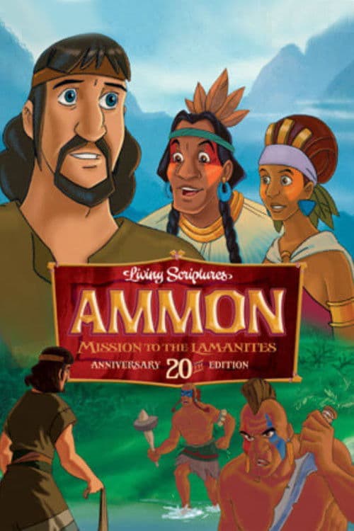Постер до фільму «Ammon, Missionary to the Lamanites»