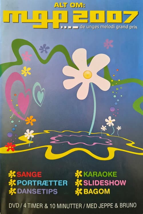 Poster for Mgp 2007 - de unges melodi grand prix