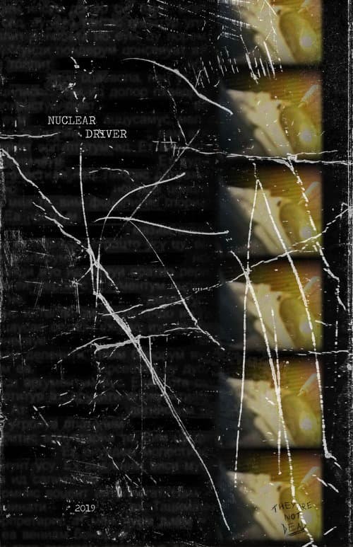 Poster for Nuclear Driver