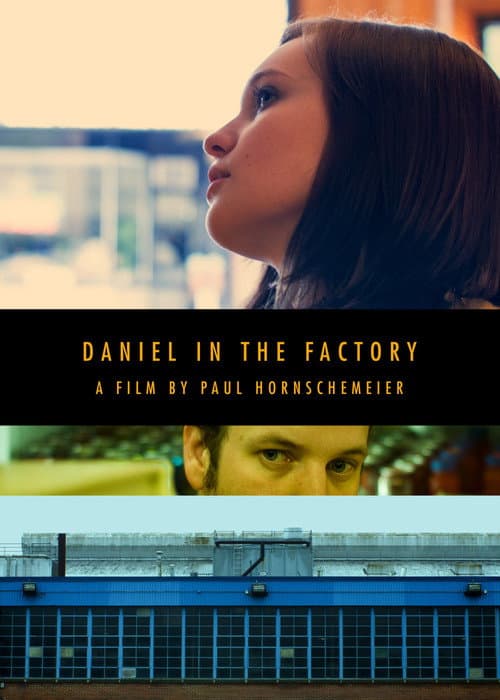 Poster for Daniel in the Factory
