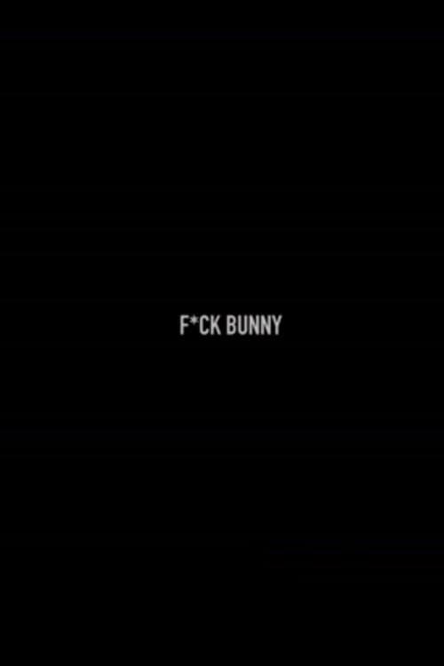 Poster for F*ck Bunny