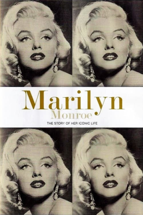 Poster for Marilyn Monroe: The Story of Her Iconic Life