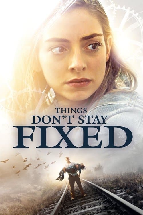 Poster for Things Don't Stay Fixed