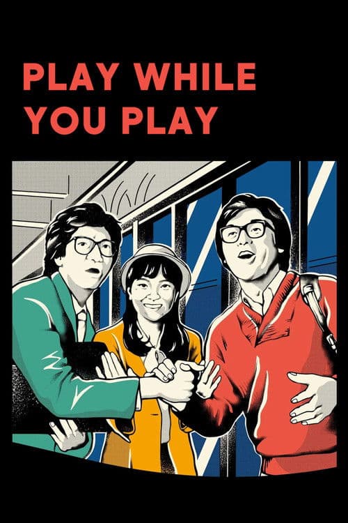 Poster for Play While You Play