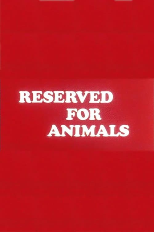 Poster for Reserved for Animals