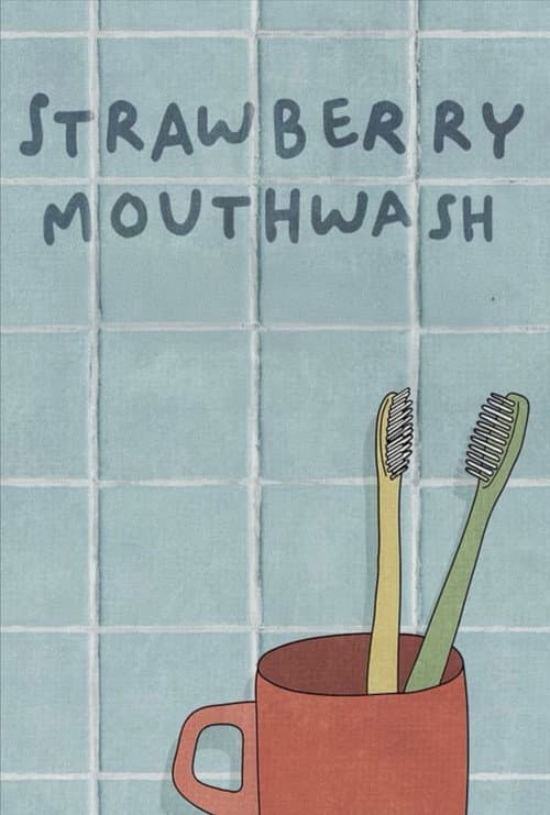 Poster for Strawberry Mouthwash