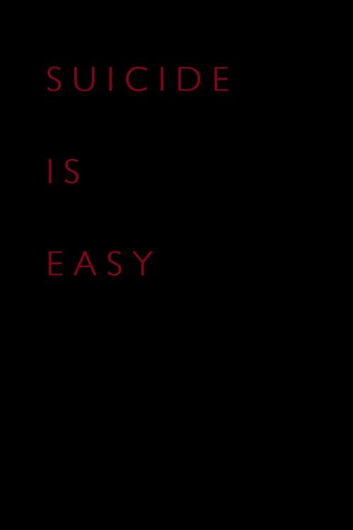 Poster for Suicide Is Easy
