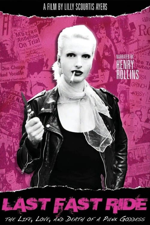 Poster for Last Fast Ride: The Life, Love and Death of a Punk Goddess