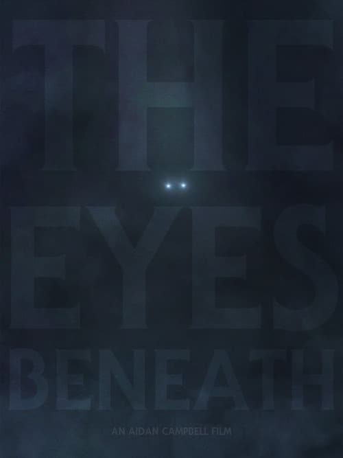 Poster for The Eyes Beneath