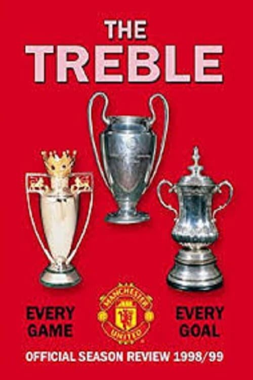 Poster for Manchester United Season Review 1998-99 The Treble