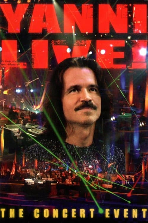 Poster for Yanni Live! The Concert Event