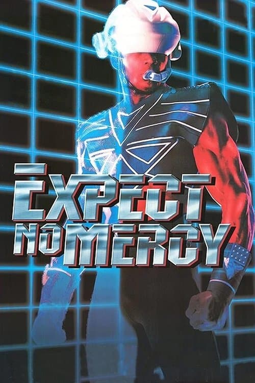 Poster for Expect No Mercy