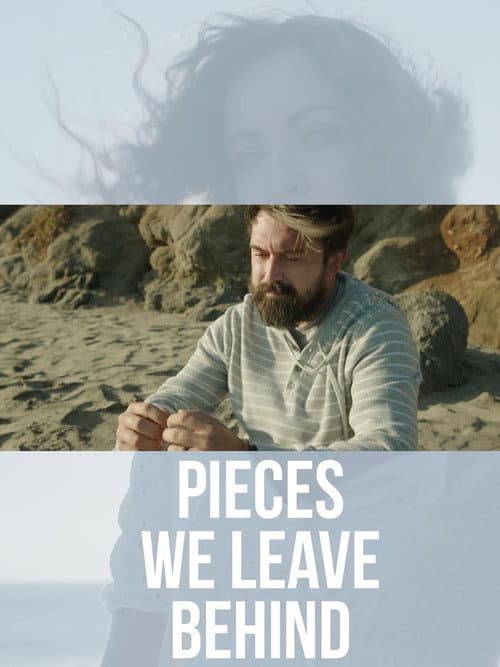 Poster for Pieces We Leave Behind