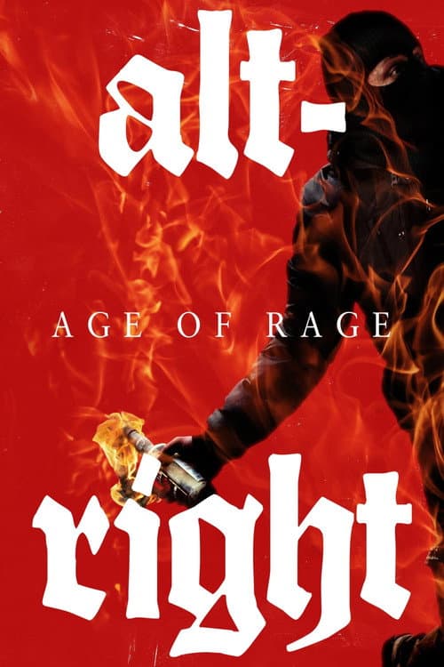 Poster for Alt-Right: Age of Rage
