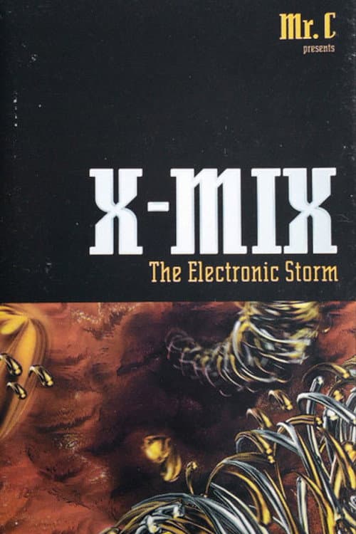 Poster for X-Mix: The Electronic Storm