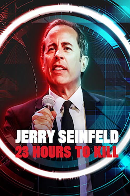 Poster for Jerry Seinfeld: 23 Hours to Kill