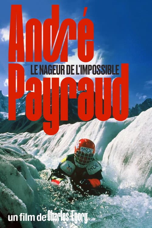 Poster for André Payraud, le nageur de l'impossible
