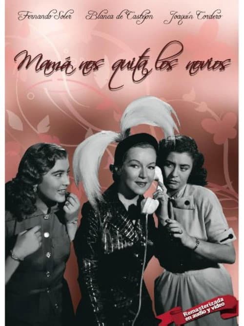 Poster for Mamá nos quita los novios