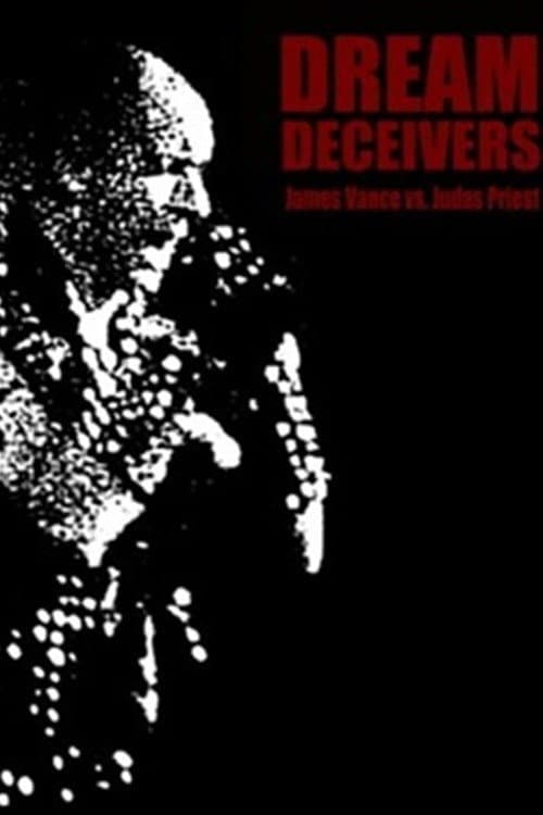 Poster for Dream Deceivers: The Story Behind James Vance vs. Judas Priest