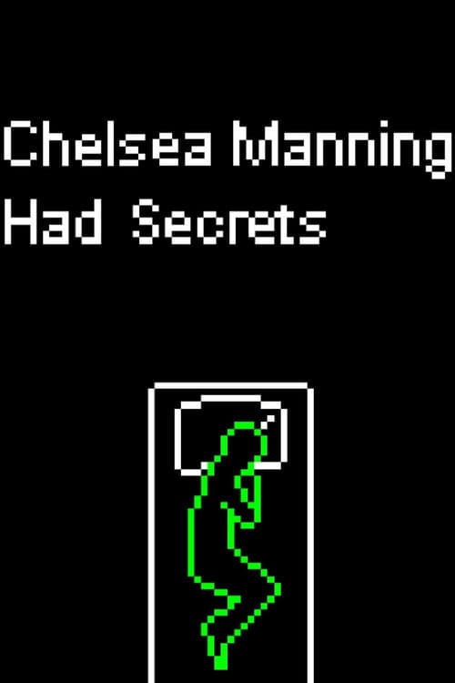 Poster for Chelsea Manning Had Secrets