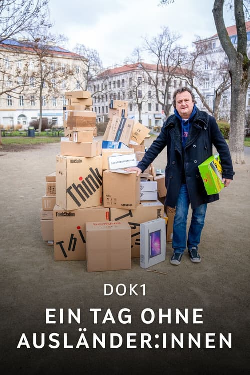 Poster for 1 Tag ohne Ausländer:innen