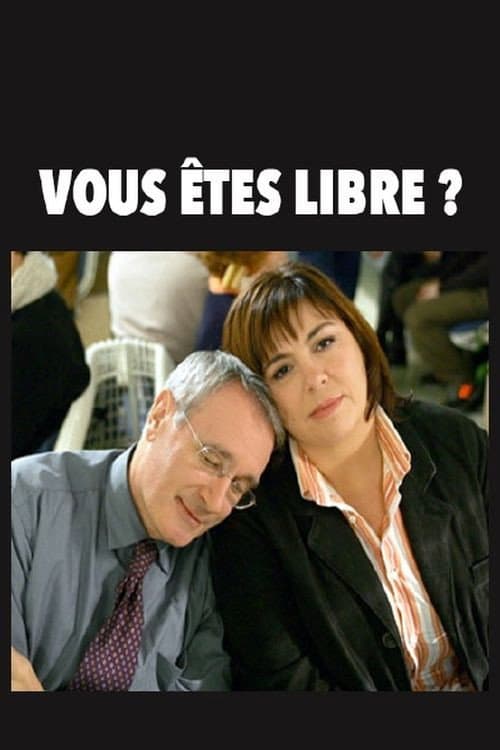Poster for Vous êtes libre ?